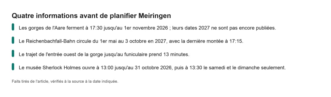 Fiche pour une excursion à Meiringen : gorges de l'Aare, saison 2027 du funiculaire, temps de marche, musée